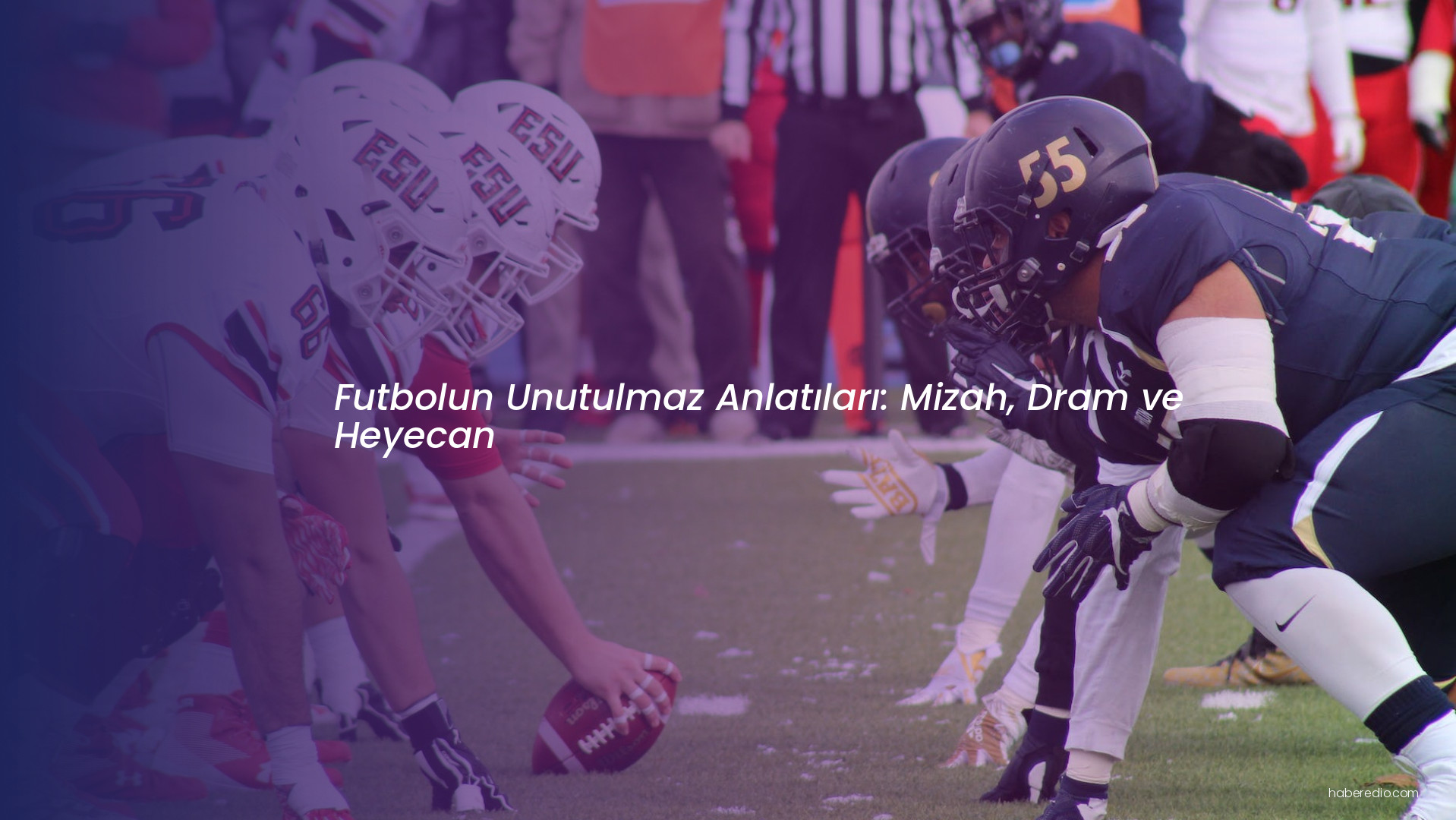 Futbolun Unutulmaz Anlatıları: Mizah, Dram ve Heyecan Futbolun Unutulmaz Anlatıları: Mizah, Dram ve Heyecan