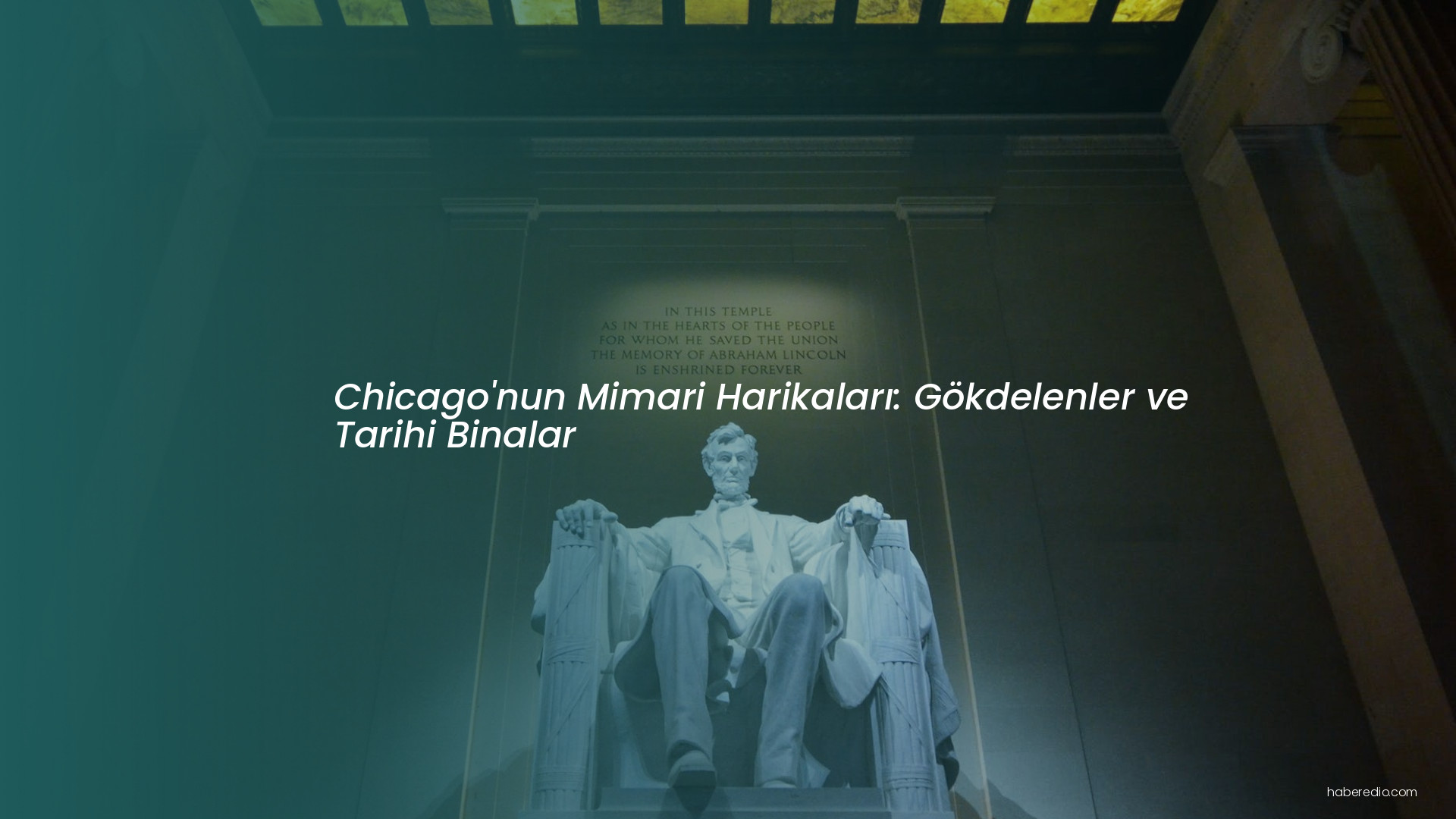 Chicago'nun Mimari Harikaları: Gökdelenler ve Tarihi Binalar Chicago'nun Mimari Harikaları: Gökdelenler ve Tarihi Binalar