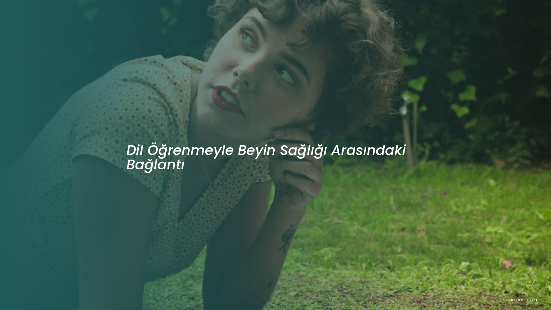 Dil Öğrenmeyle Beyin Sağlığı Arasındaki Bağlantı Dil Öğrenmeyle Beyin Sağlığı Arasındaki Bağlantı