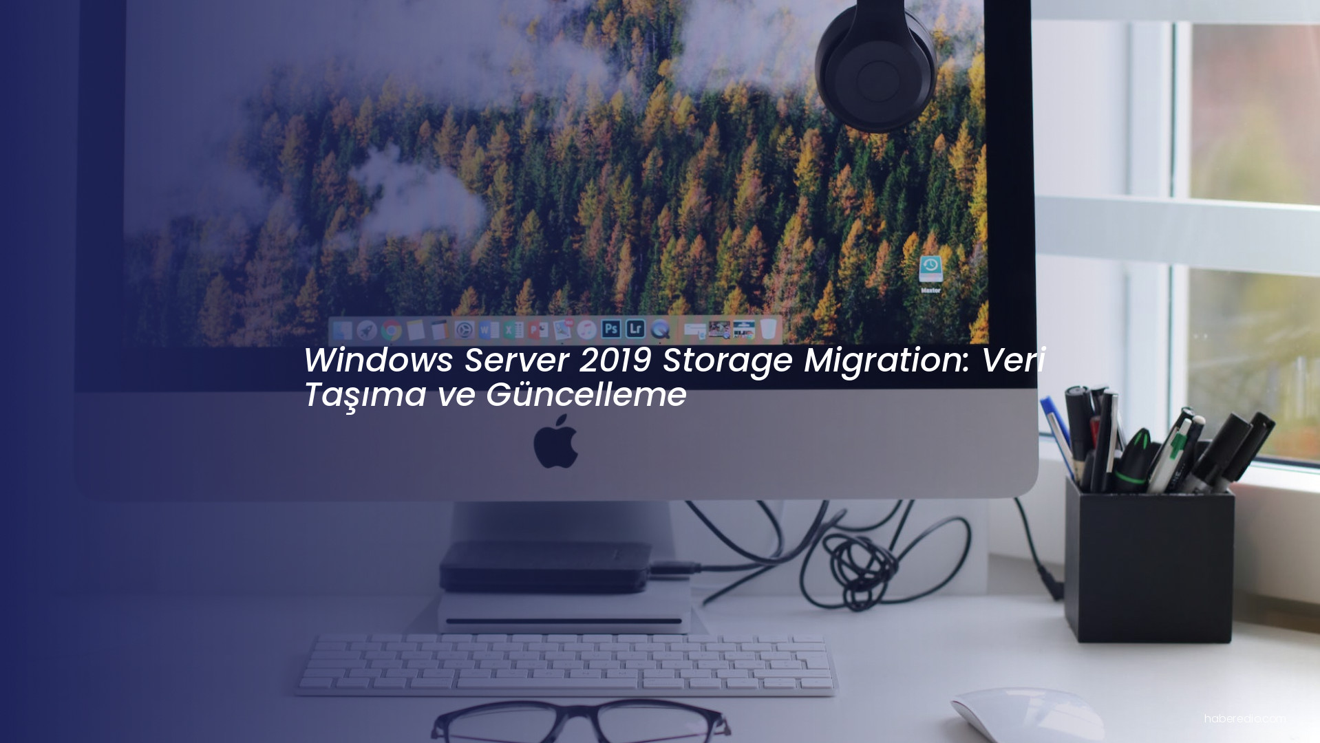 Windows Server 2019 Storage Migration: Veri Taşıma ve Güncelleme Windows Server 2019 Storage Migration: Veri Taşıma ve Güncelleme
