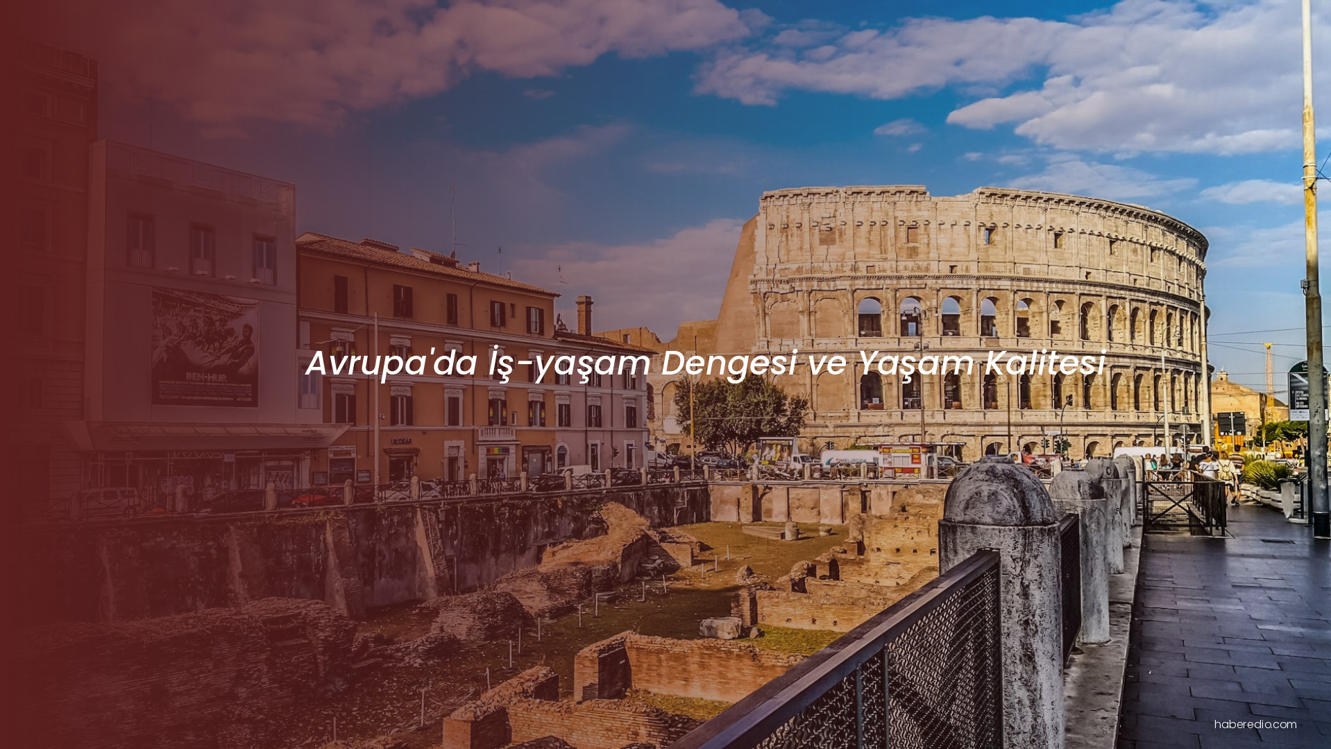 Avrupa'da İş-yaşam Dengesi ve Yaşam Kalitesi Avrupa'da İş-yaşam Dengesi ve Yaşam Kalitesi