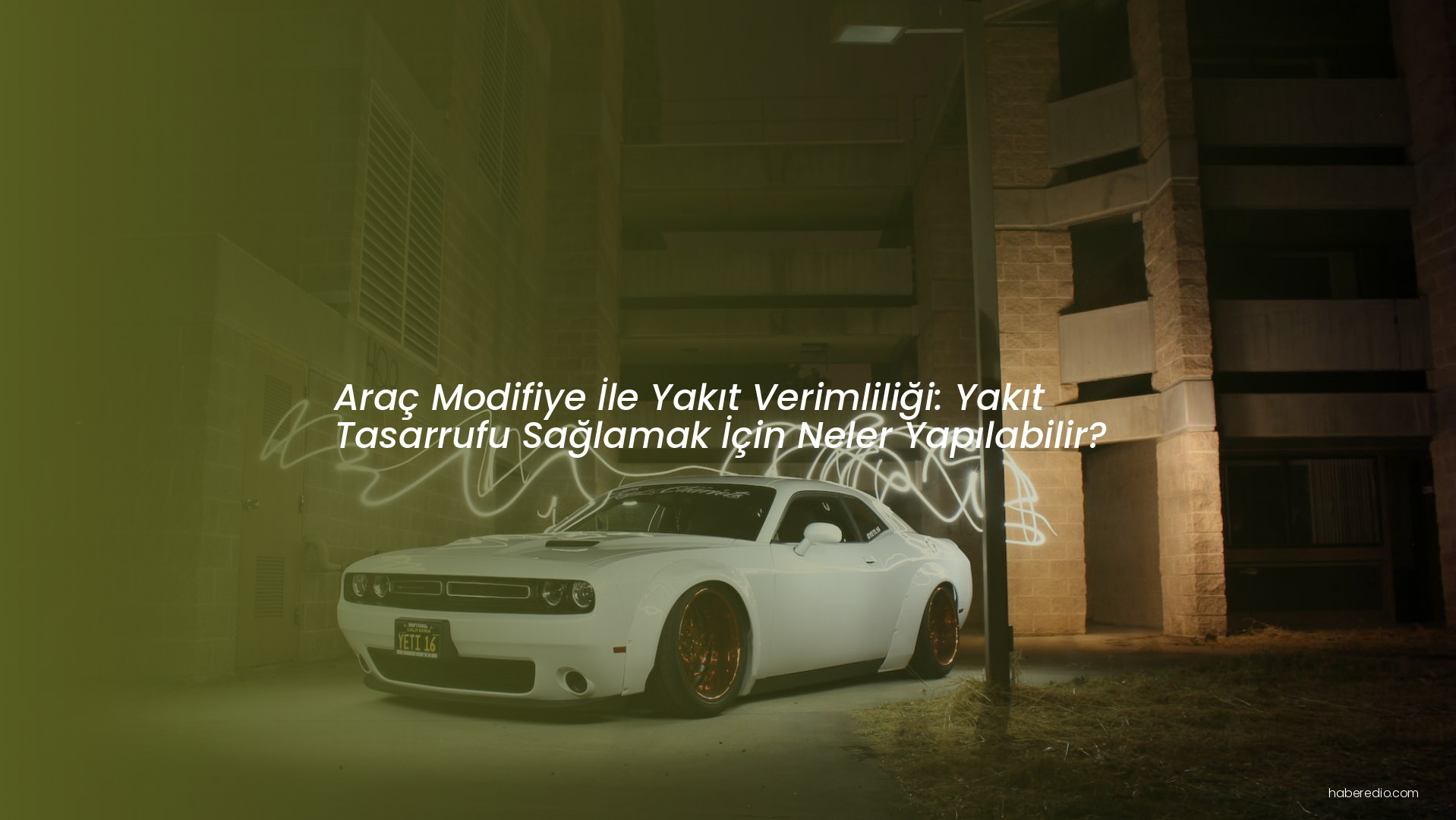 Araç Modifiye İle Yakıt Verimliliği: Yakıt Tasarrufu Sağlamak İçin Neler Yapılabilir? Araç Modifiye İle Yakıt Verimliliği: Yakıt Tasarrufu Sağlamak İçin Neler Yapılabilir?