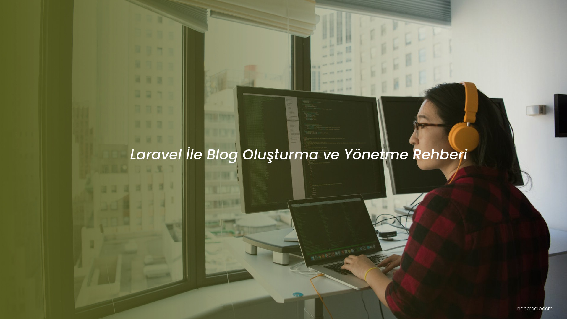 Laravel İle Blog Oluşturma ve Yönetme Rehberi Laravel İle Blog Oluşturma ve Yönetme Rehberi