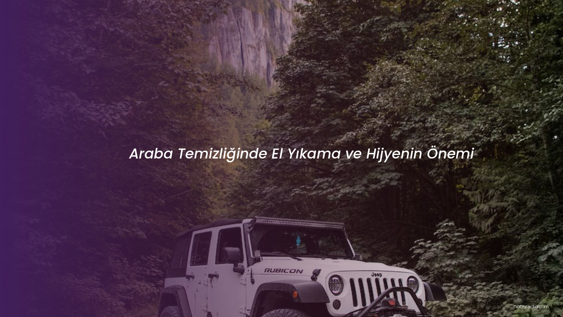 Araba Temizliğinde El Yıkama ve Hijyenin Önemi Araba Temizliğinde El Yıkama ve Hijyenin Önemi