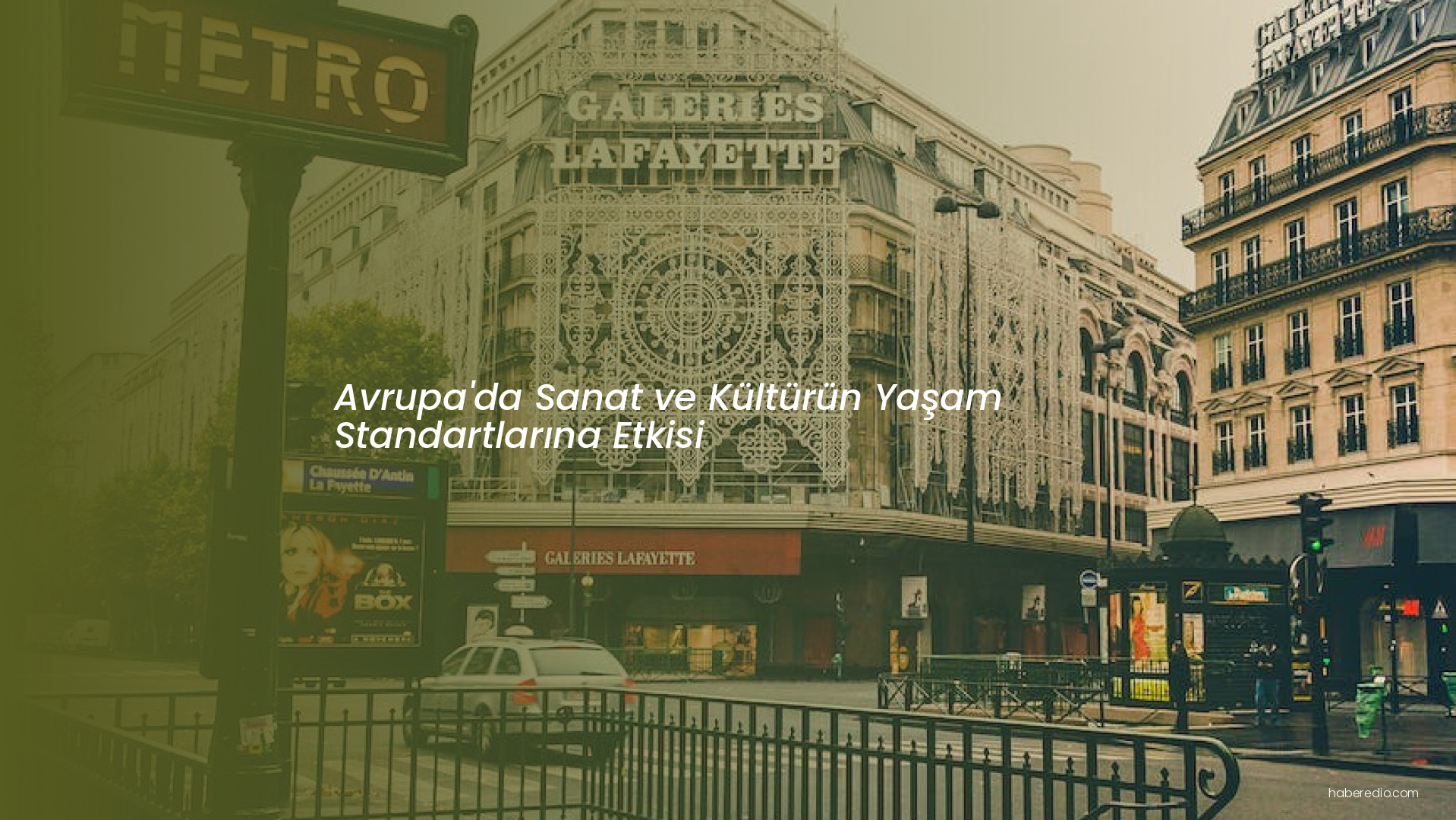 Avrupa'da Sanat ve Kültürün Yaşam Standartlarına Etkisi Avrupa'da Sanat ve Kültürün Yaşam Standartlarına Etkisi