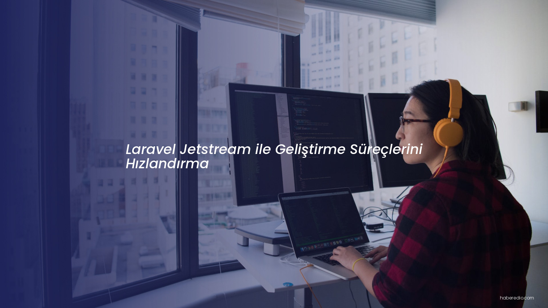 Laravel Jetstream ile Geliştirme Süreçlerini Hızlandırma