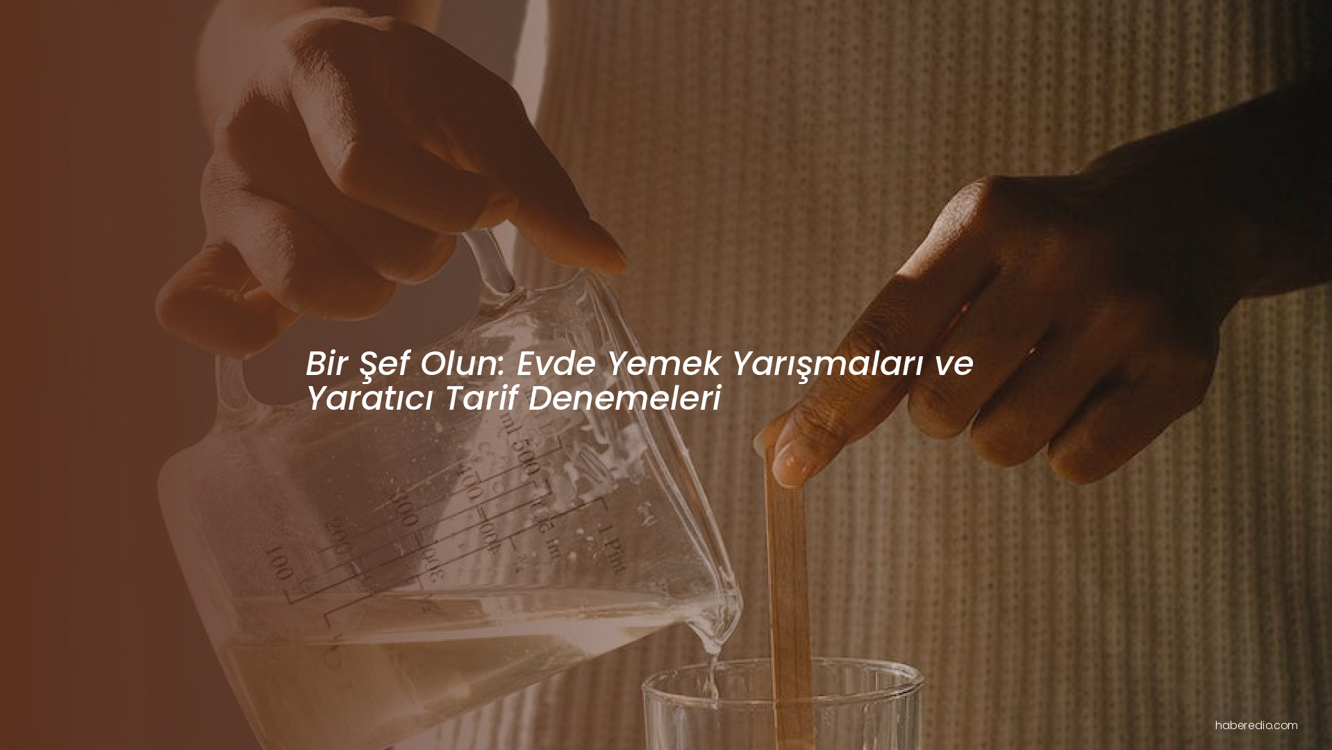 Bir Şef Olun: Evde Yemek Yarışmaları ve Yaratıcı Tarif Denemeleri Bir Şef Olun: Evde Yemek Yarışmaları ve Yaratıcı Tarif Denemeleri