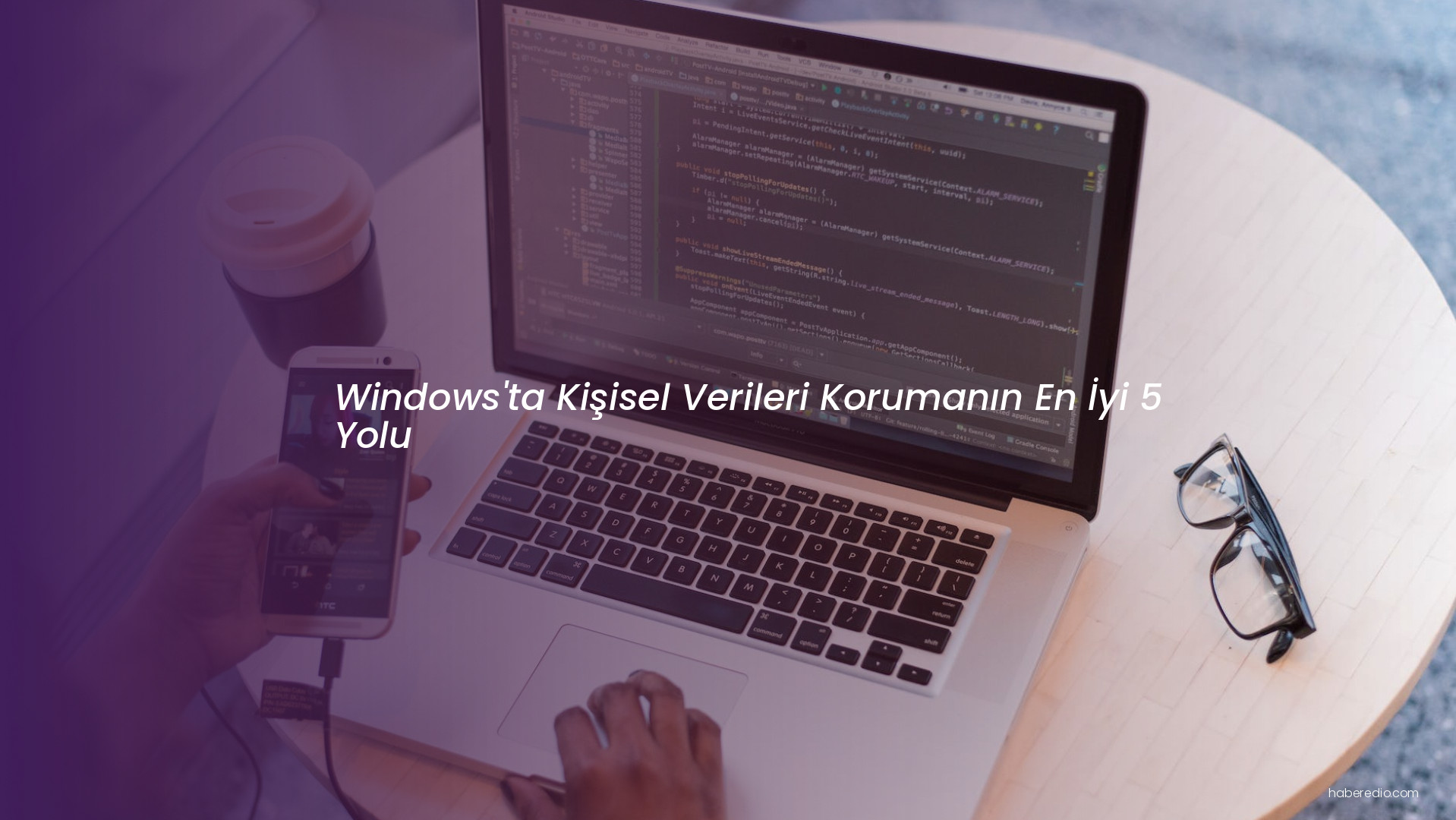 Windows'ta Kişisel Verileri Korumanın En İyi 5 Yolu Windows'ta Kişisel Verileri Korumanın En İyi 5 Yolu