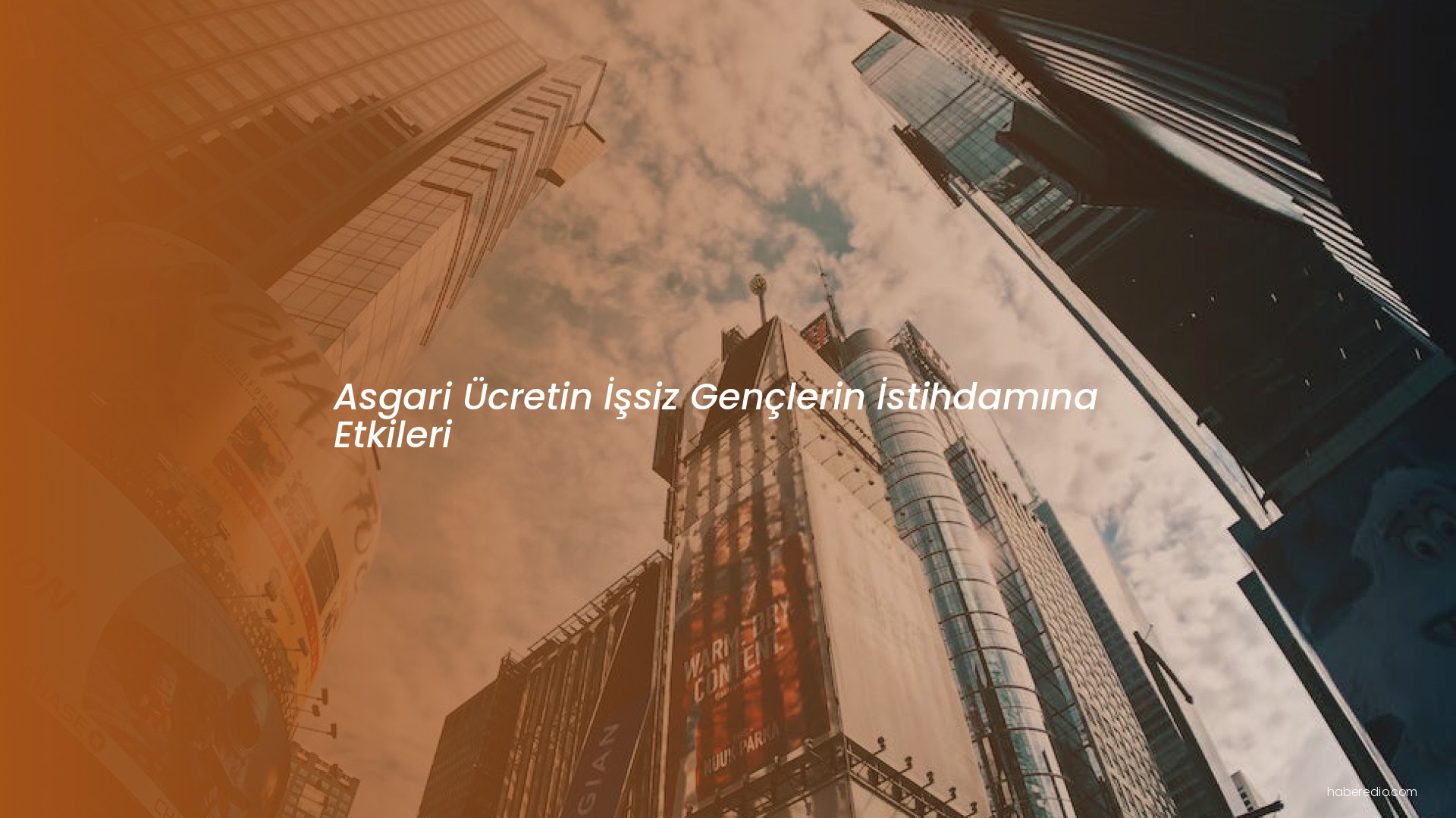 Asgari Ücretin İşsiz Gençlerin İstihdamına Etkileri Asgari Ücretin İşsiz Gençlerin İstihdamına Etkileri