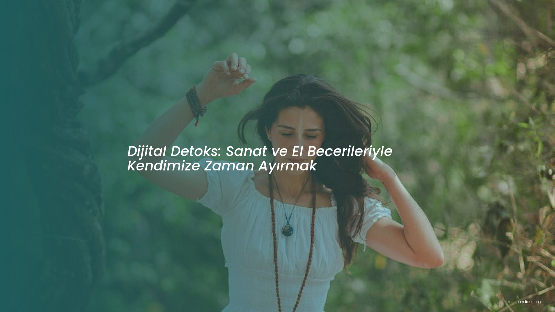 Dijital Detoks: Sanat ve El Becerileriyle Kendimize Zaman Ayırmak Dijital Detoks: Sanat ve El Becerileriyle Kendimize Zaman Ayırmak