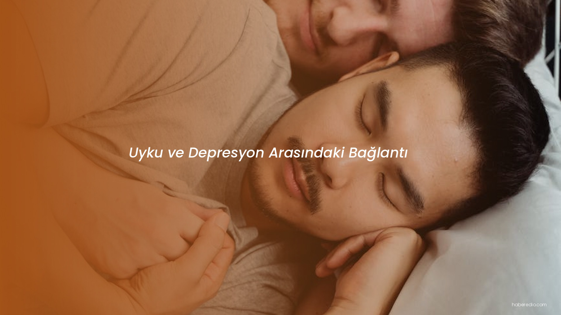 Uyku ve Depresyon Arasındaki Bağlantı Uyku ve Depresyon Arasındaki Bağlantı