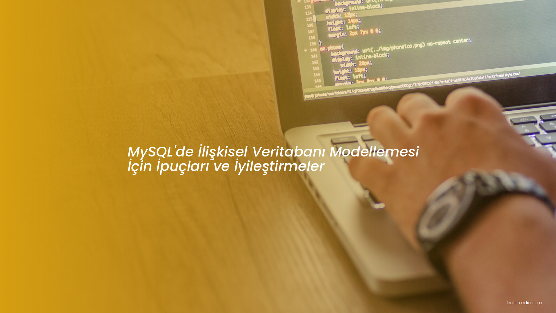 MySQL'de İlişkisel Veritabanı Modellemesi İçin İpuçları ve İyileştirmeler MySQL'de İlişkisel Veritabanı Modellemesi İçin İpuçları ve İyileştirmeler