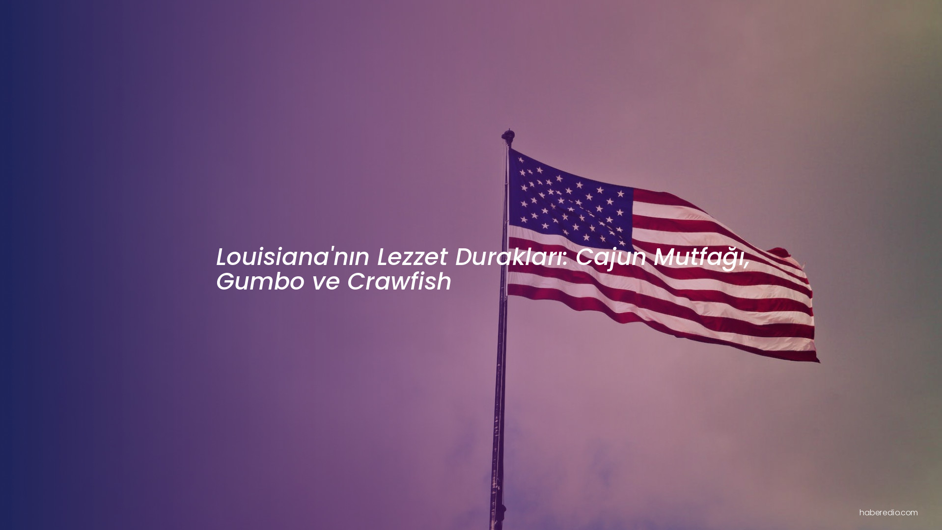 Louisiana'nın Lezzet Durakları: Cajun Mutfağı, Gumbo ve Crawfish Louisiana'nın Lezzet Durakları: Cajun Mutfağı, Gumbo ve Crawfish