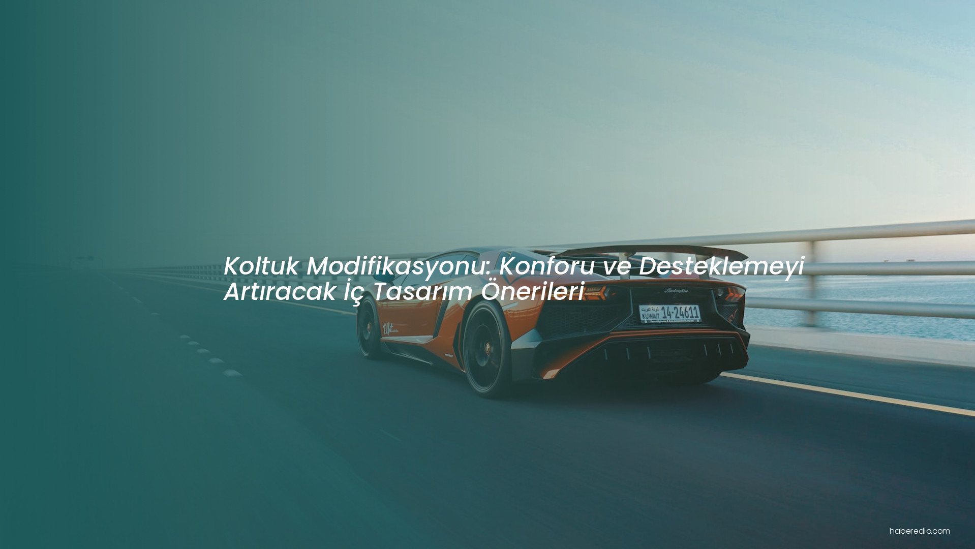 Koltuk Modifikasyonu: Konforu ve Desteklemeyi Artıracak İç Tasarım Önerileri Koltuk Modifikasyonu: Konforu ve Desteklemeyi Artıracak İç Tasarım Önerileri