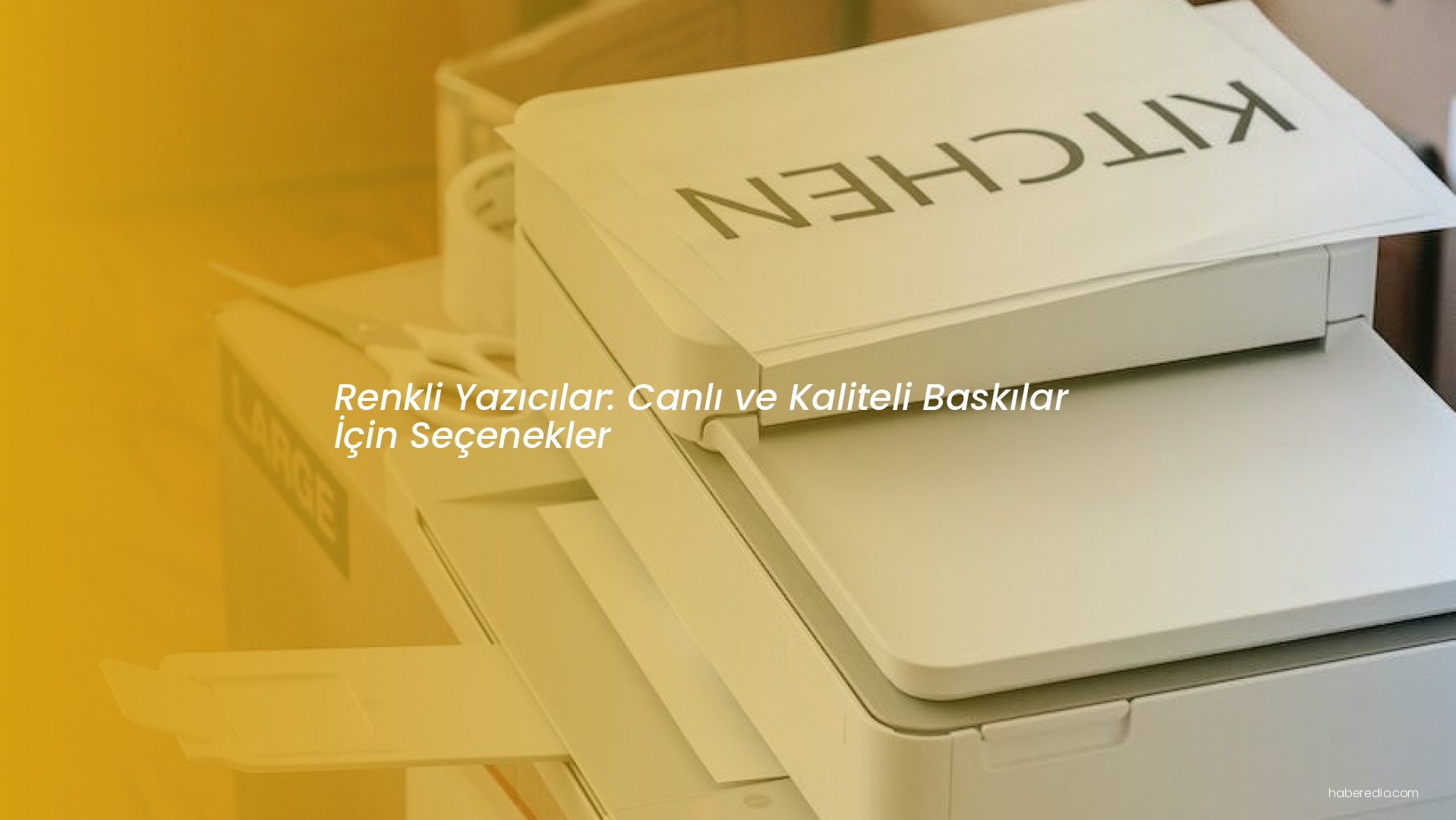 Renkli Yazıcılar: Canlı ve Kaliteli Baskılar İçin Seçenekler Renkli Yazıcılar: Canlı ve Kaliteli Baskılar İçin Seçenekler