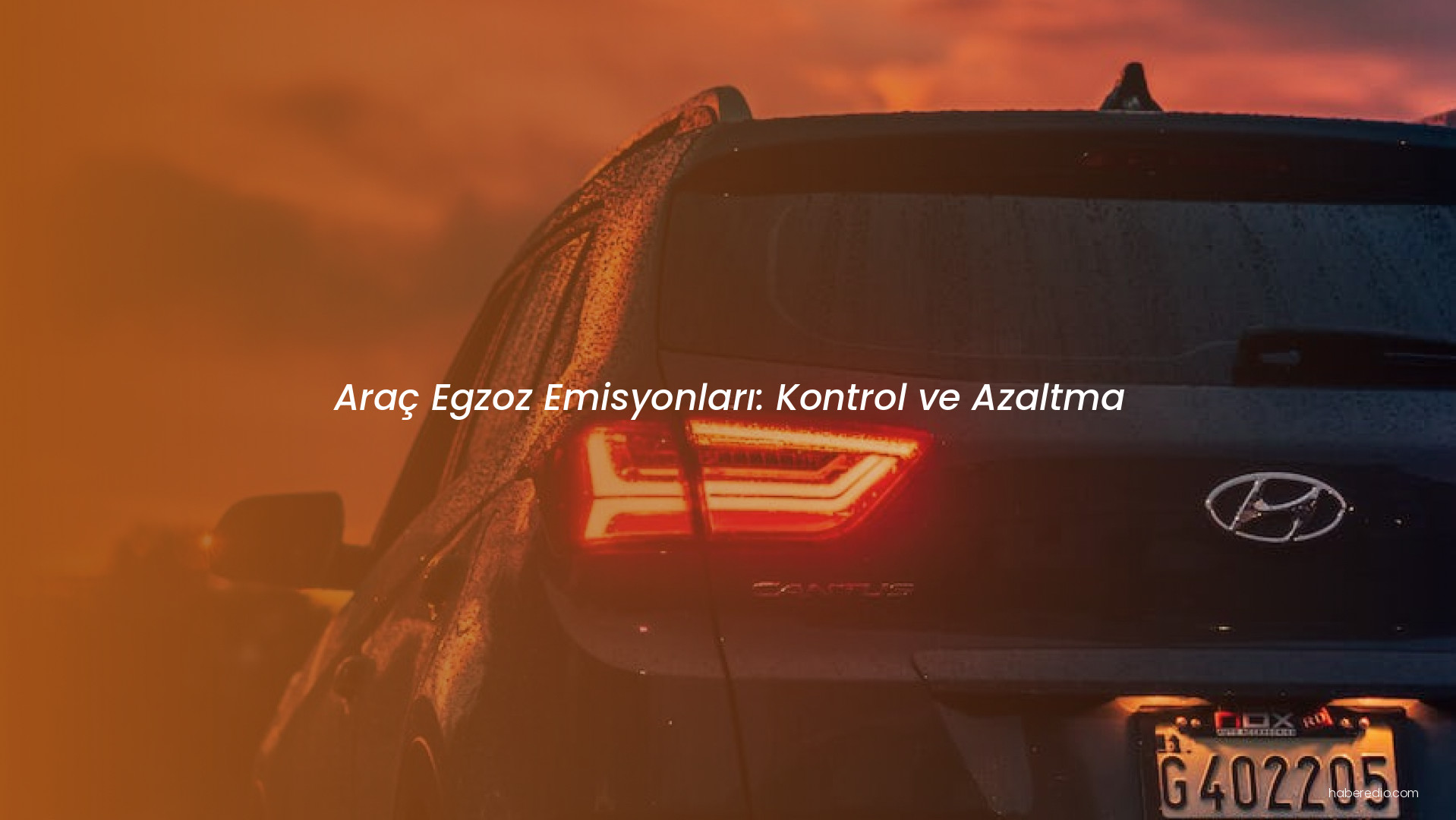 Araç Egzoz Emisyonları: Kontrol ve Azaltma Araç Egzoz Emisyonları: Kontrol ve Azaltma