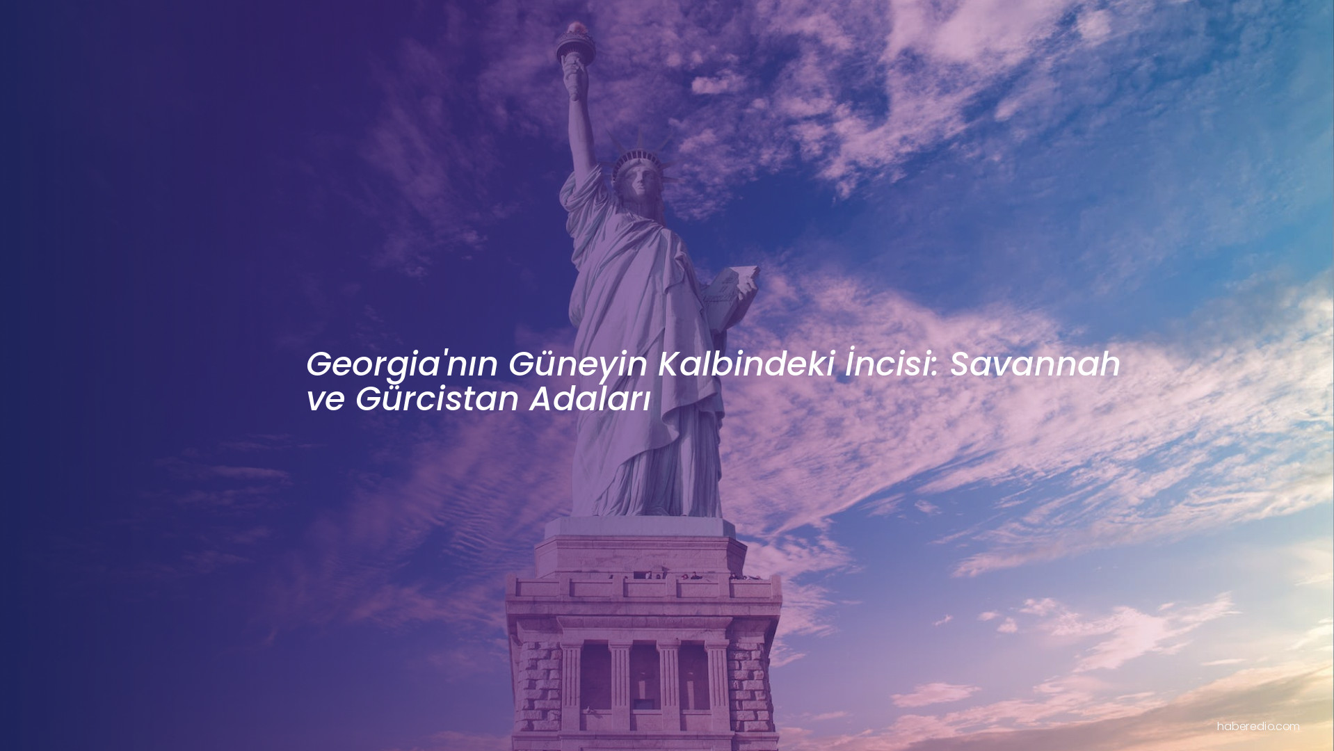 Georgia'nın Güneyin Kalbindeki İncisi: Savannah ve Gürcistan Adaları Georgia'nın Güneyin Kalbindeki İncisi: Savannah ve Gürcistan Adaları