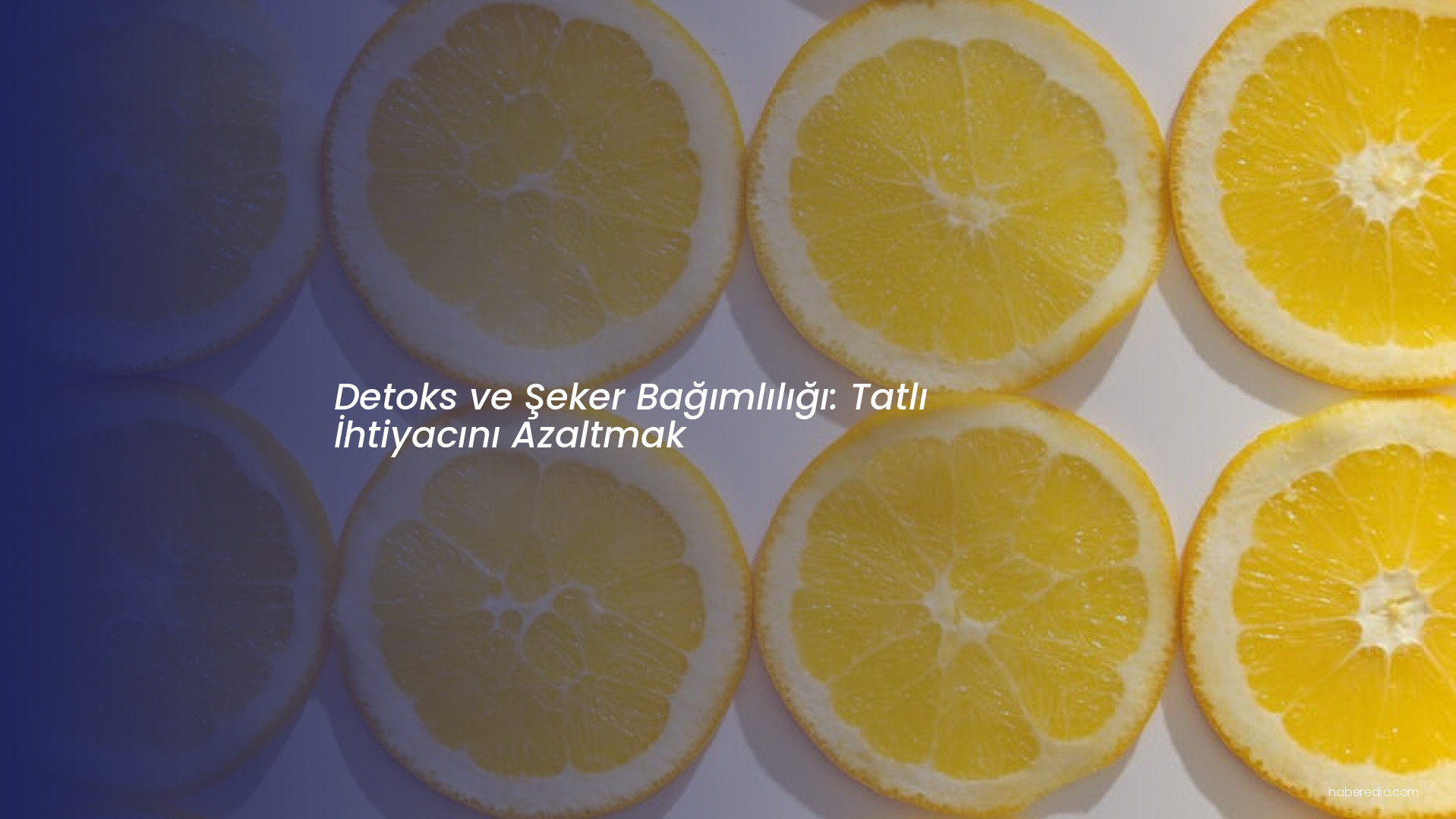 Detoks ve Şeker Bağımlılığı: Tatlı İhtiyacını Azaltmak Detoks ve Şeker Bağımlılığı: Tatlı İhtiyacını Azaltmak