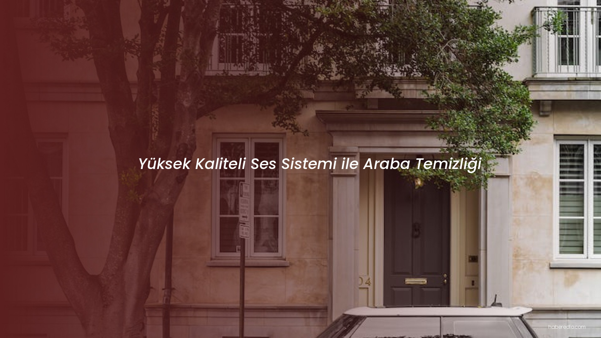Yüksek Kaliteli Ses Sistemi ile Araba Temizliği Yüksek Kaliteli Ses Sistemi ile Araba Temizliği