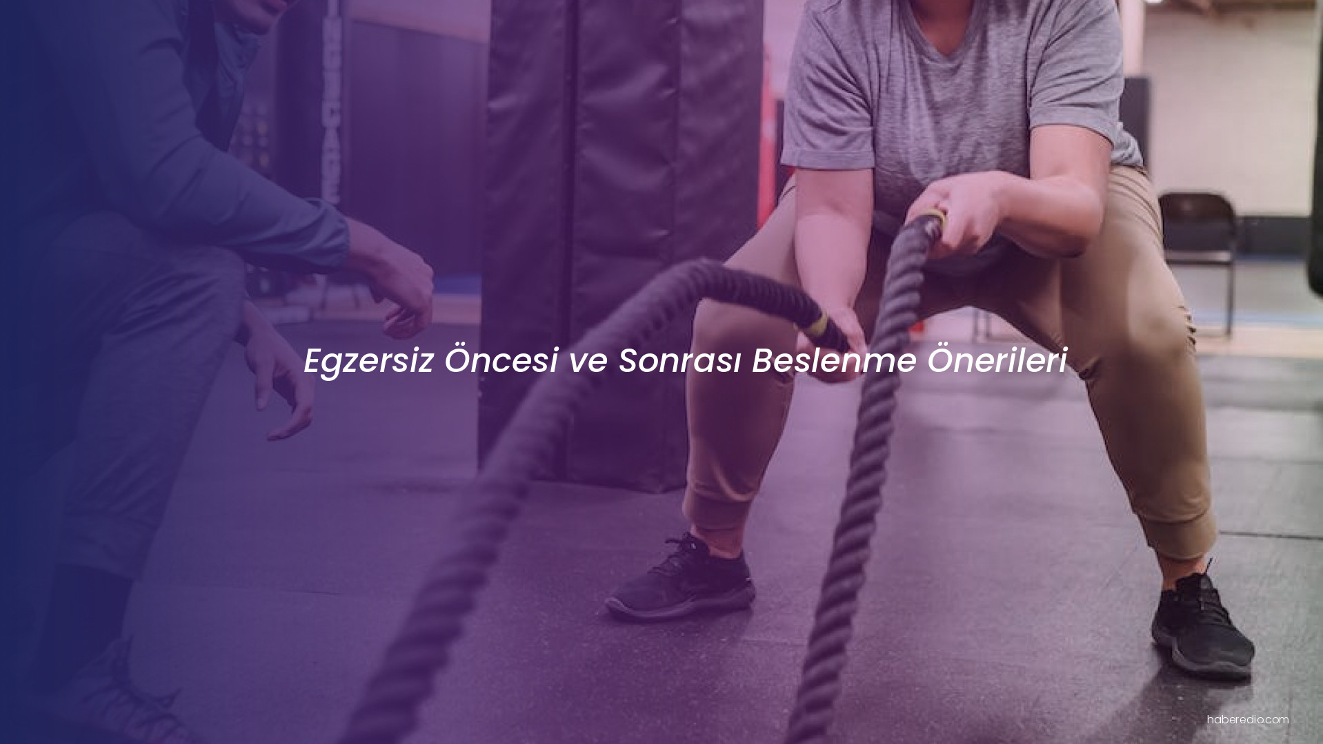 Egzersiz Öncesi ve Sonrası Beslenme Önerileri Egzersiz Öncesi ve Sonrası Beslenme Önerileri