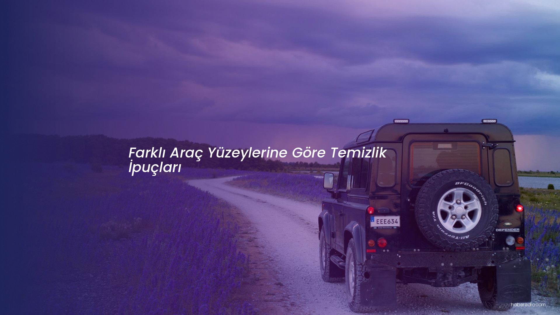 Farklı Araç Yüzeylerine Göre Temizlik İpuçları Farklı Araç Yüzeylerine Göre Temizlik İpuçları