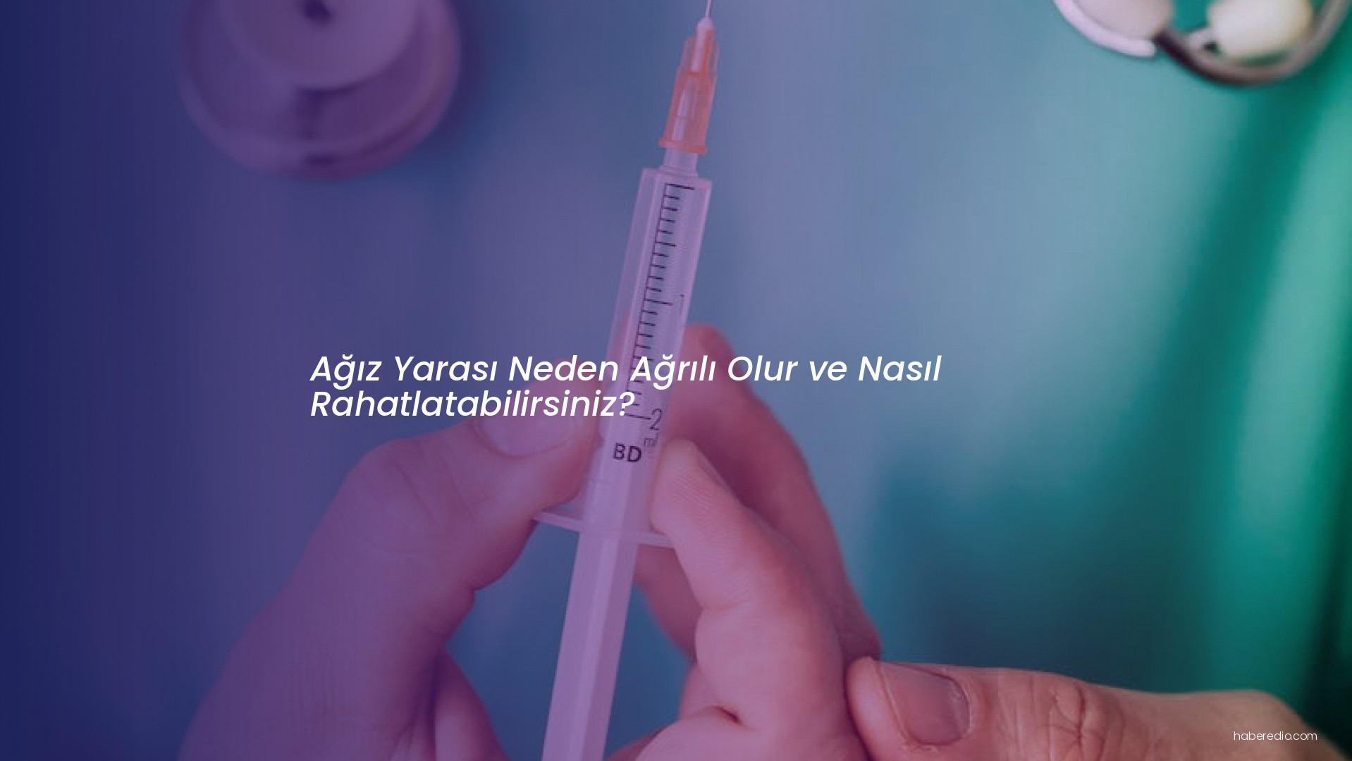 Ağız Yarası Neden Ağrılı Olur ve Nasıl Rahatlatabilirsiniz? Ağız Yarası Neden Ağrılı Olur ve Nasıl Rahatlatabilirsiniz?