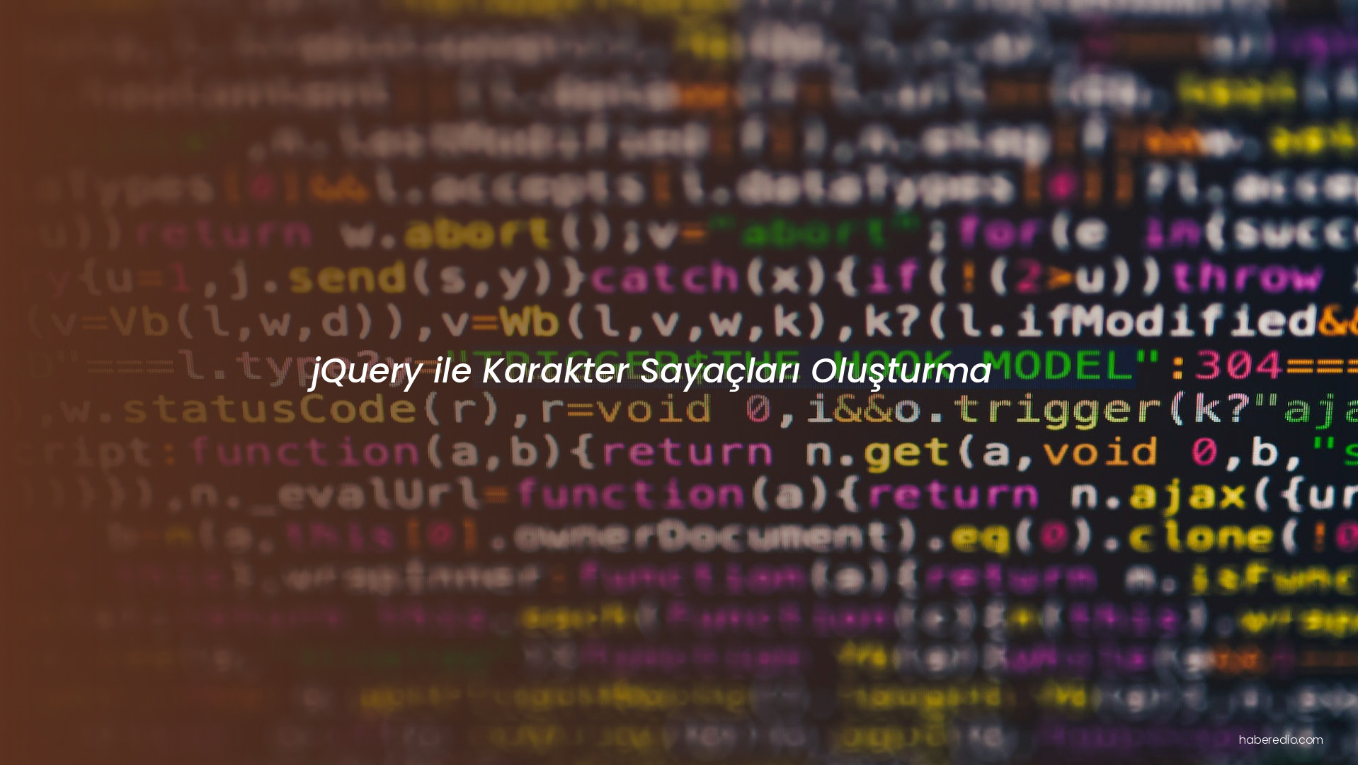 jQuery ile Karakter Sayaçları Oluşturma jQuery ile Karakter Sayaçları Oluşturma