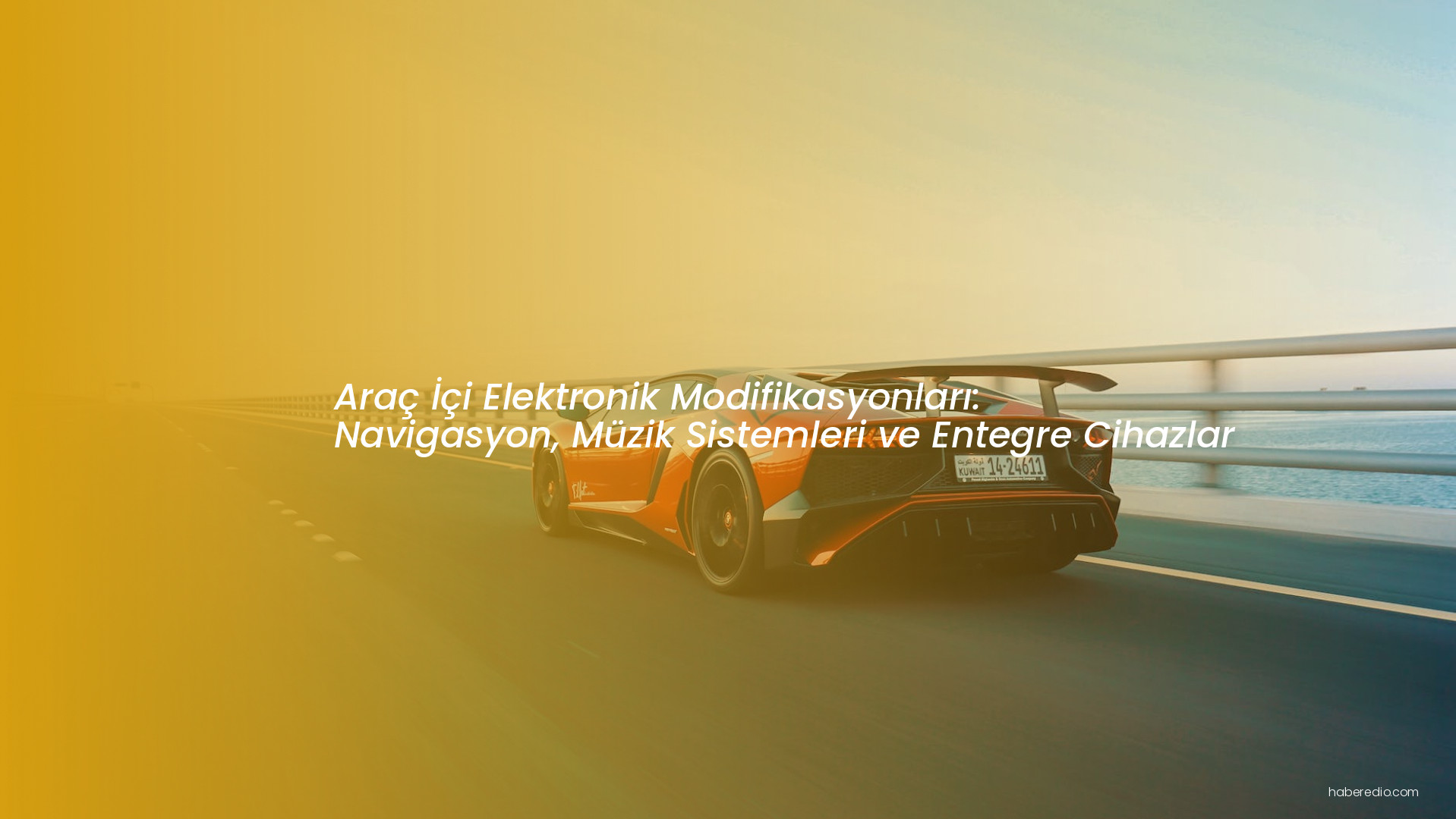 Araç İçi Elektronik Modifikasyonları: Navigasyon, Müzik Sistemleri ve Entegre Cihazlar Araç İçi Elektronik Modifikasyonları: Navigasyon, Müzik Sistemleri ve Entegre Cihazlar