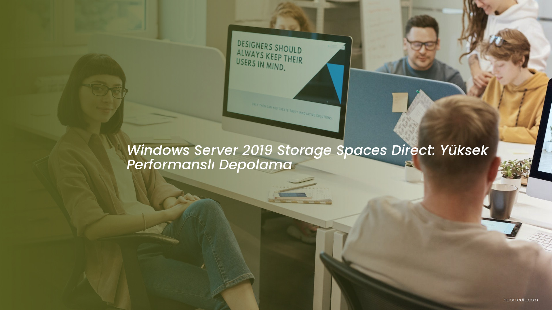 Windows Server 2019 Storage Spaces Direct: Yüksek Performanslı Depolama Windows Server 2019 Storage Spaces Direct: Yüksek Performanslı Depolama