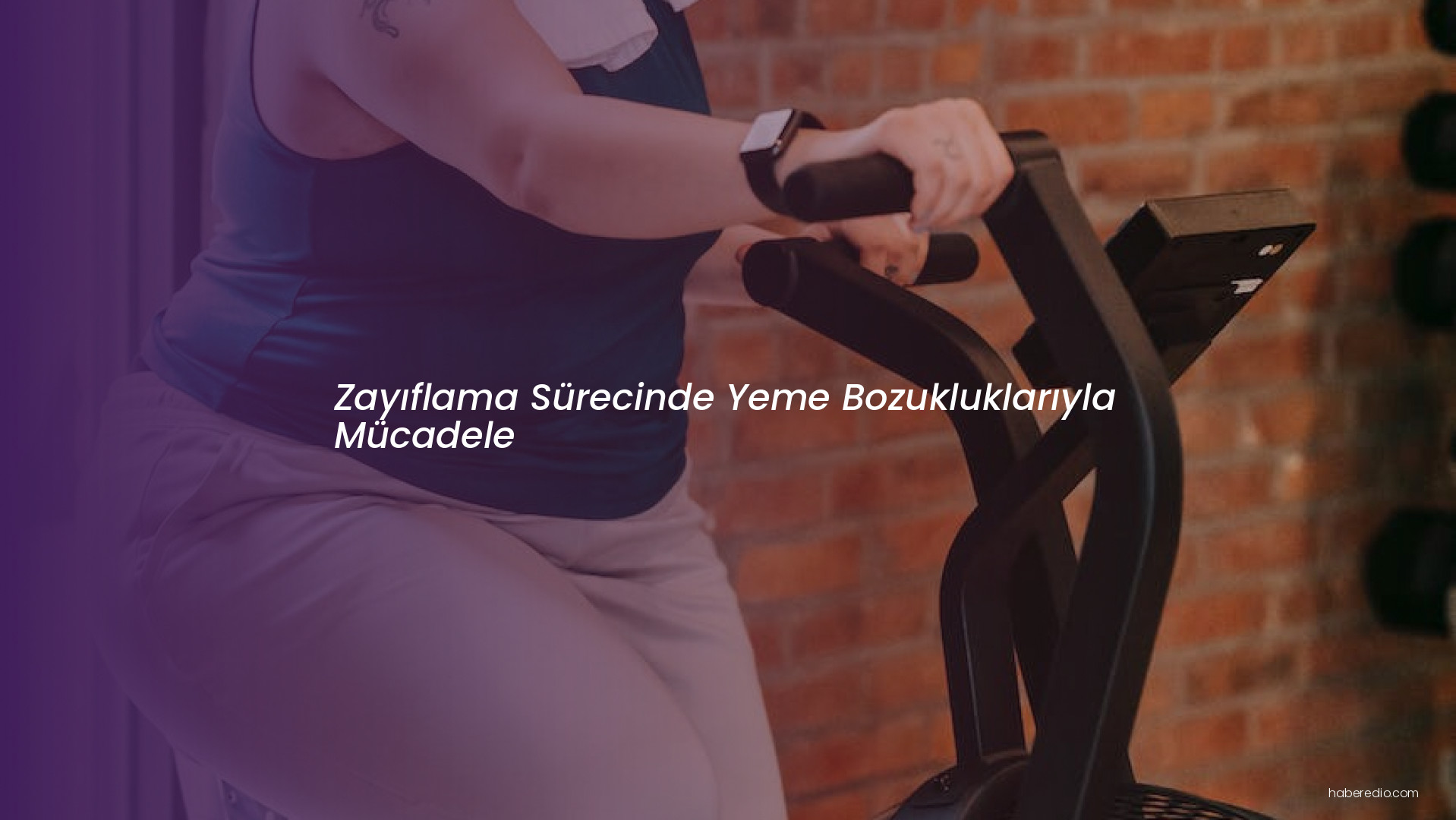 Zayıflama Sürecinde Yeme Bozukluklarıyla Mücadele Zayıflama Sürecinde Yeme Bozukluklarıyla Mücadele