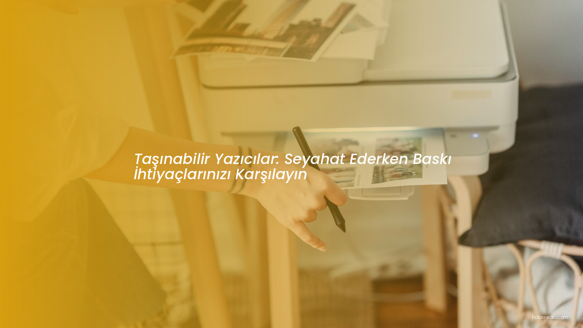 Taşınabilir Yazıcılar: Seyahat Ederken Baskı İhtiyaçlarınızı Karşılayın Taşınabilir Yazıcılar: Seyahat Ederken Baskı İhtiyaçlarınızı Karşılayın