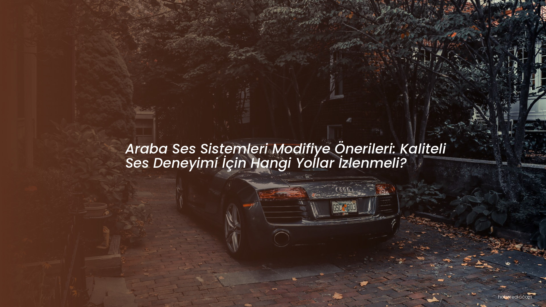 Araba Ses Sistemleri Modifiye Önerileri: Kaliteli Ses Deneyimi İçin Hangi Yollar İzlenmeli? Araba Ses Sistemleri Modifiye Önerileri: Kaliteli Ses Deneyimi İçin Hangi Yollar İzlenmeli?