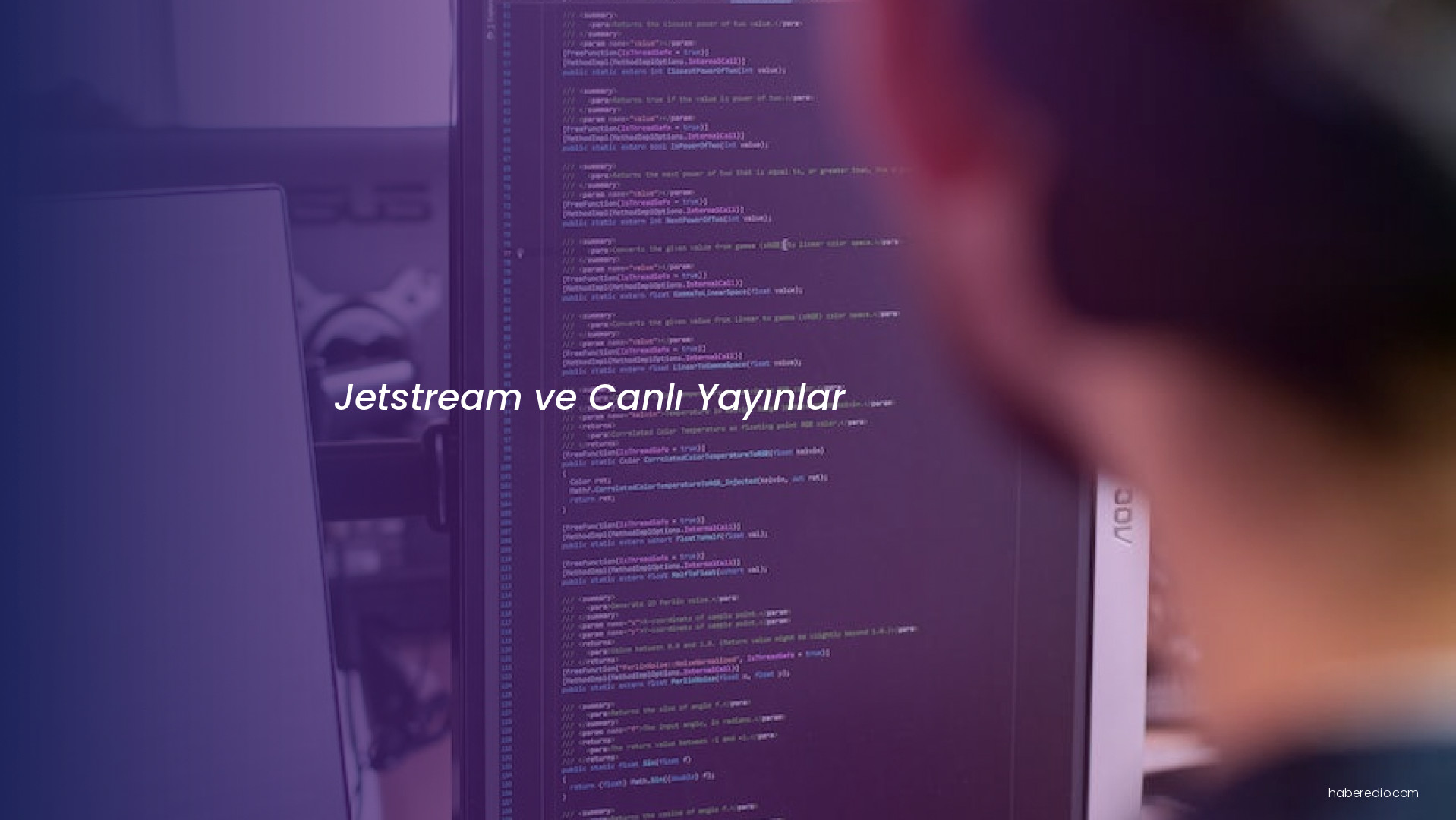 Jetstream ve Canlı Yayınlar Jetstream ve Canlı Yayınlar