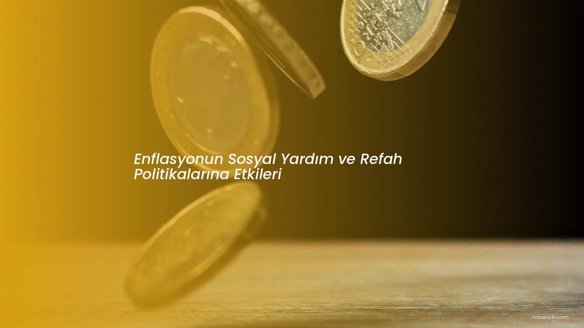 Enflasyonun Sosyal Yardım ve Refah Politikalarına Etkileri Enflasyonun Sosyal Yardım ve Refah Politikalarına Etkileri