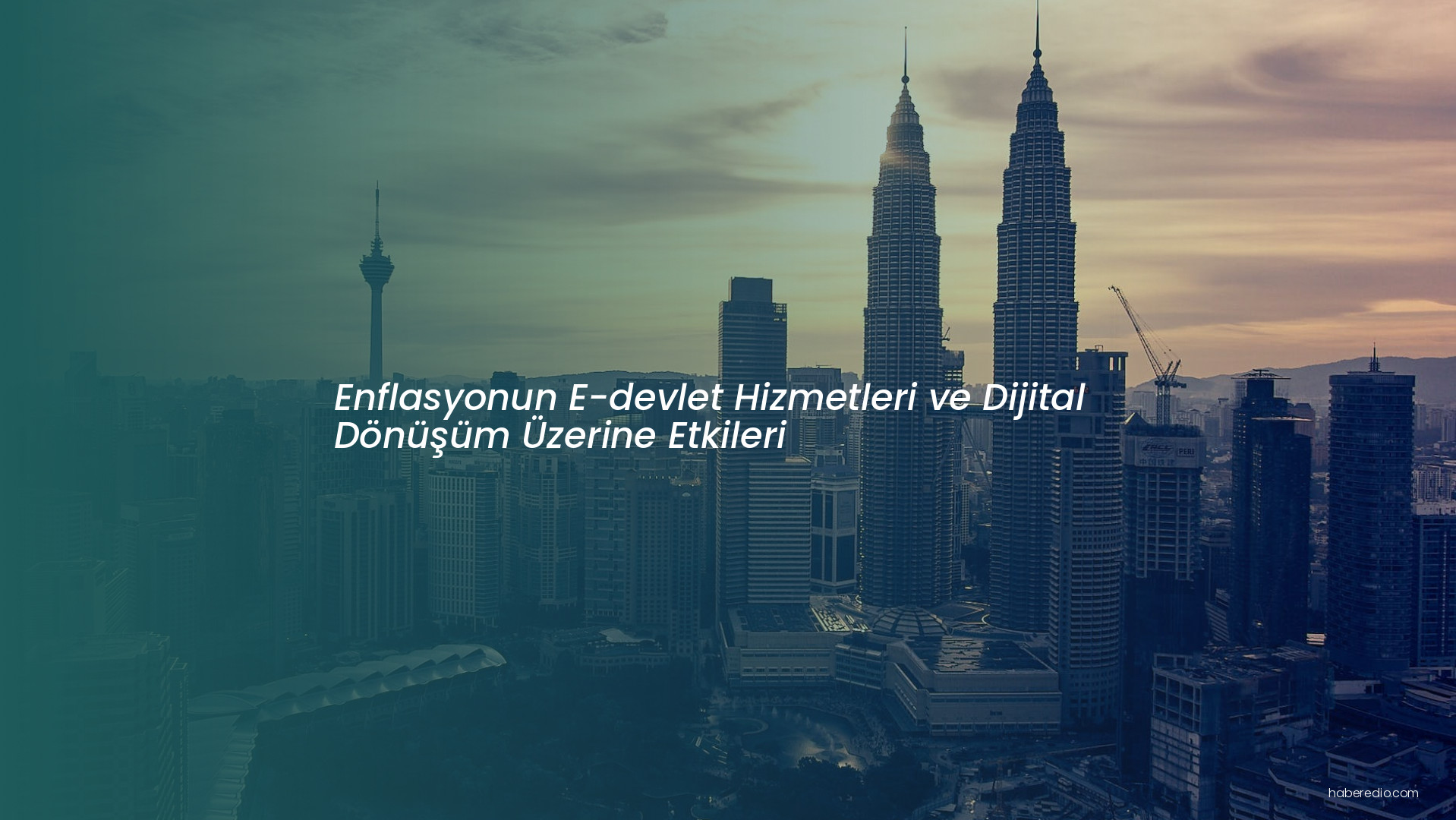 Enflasyonun E-devlet Hizmetleri ve Dijital Dönüşüm Üzerine Etkileri Enflasyonun E-devlet Hizmetleri ve Dijital Dönüşüm Üzerine Etkileri