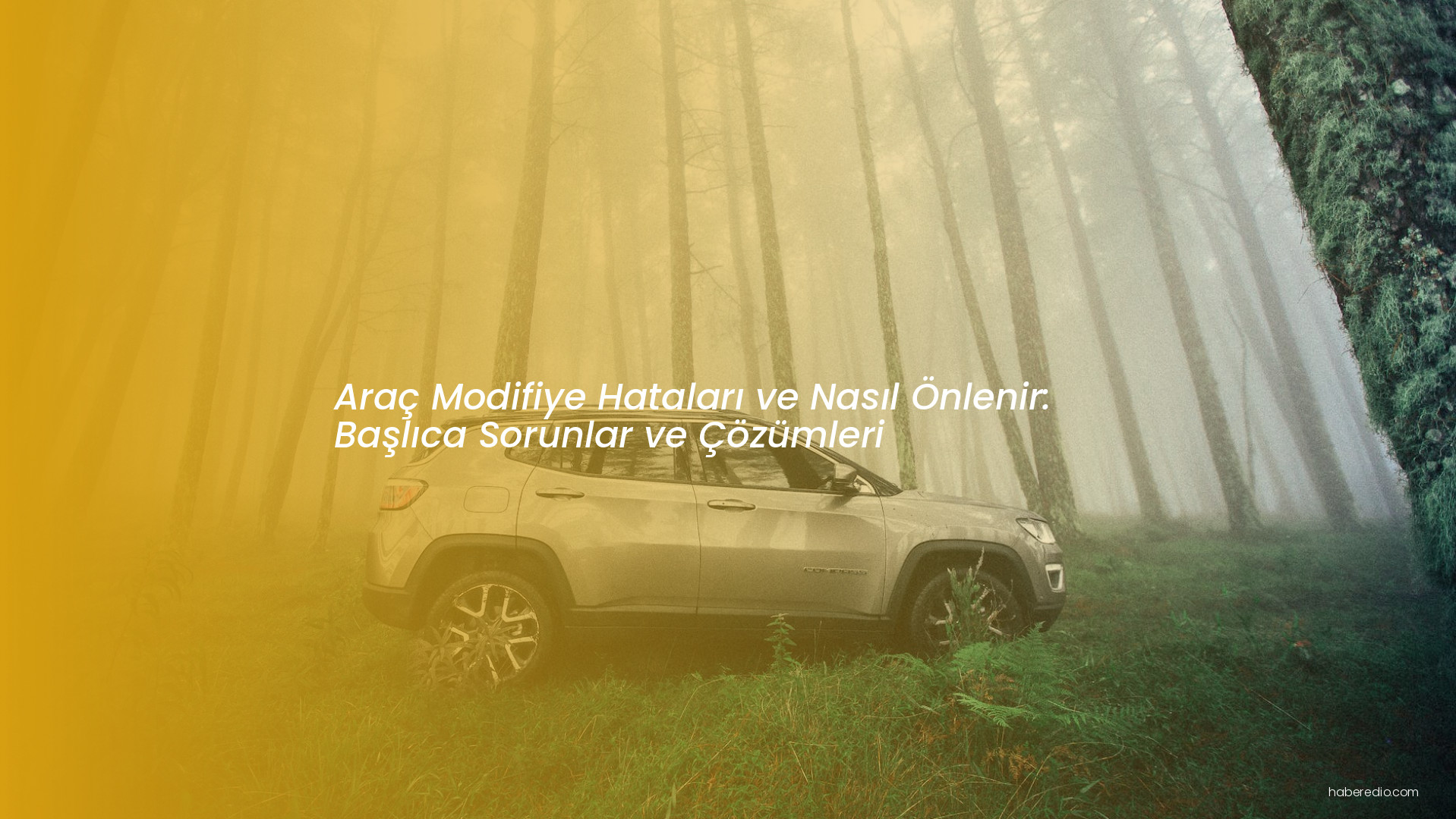 Araç Modifiye Hataları ve Nasıl Önlenir: Başlıca Sorunlar ve Çözümleri Araç Modifiye Hataları ve Nasıl Önlenir: Başlıca Sorunlar ve Çözümleri