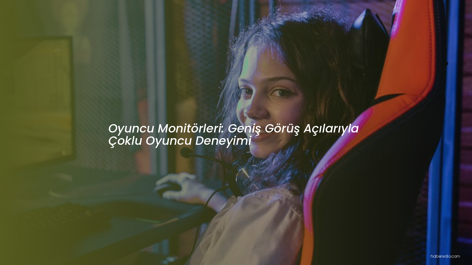 Oyuncu Monitörleri: Geniş Görüş Açılarıyla Çoklu Oyuncu Deneyimi Oyuncu Monitörleri: Geniş Görüş Açılarıyla Çoklu Oyuncu Deneyimi