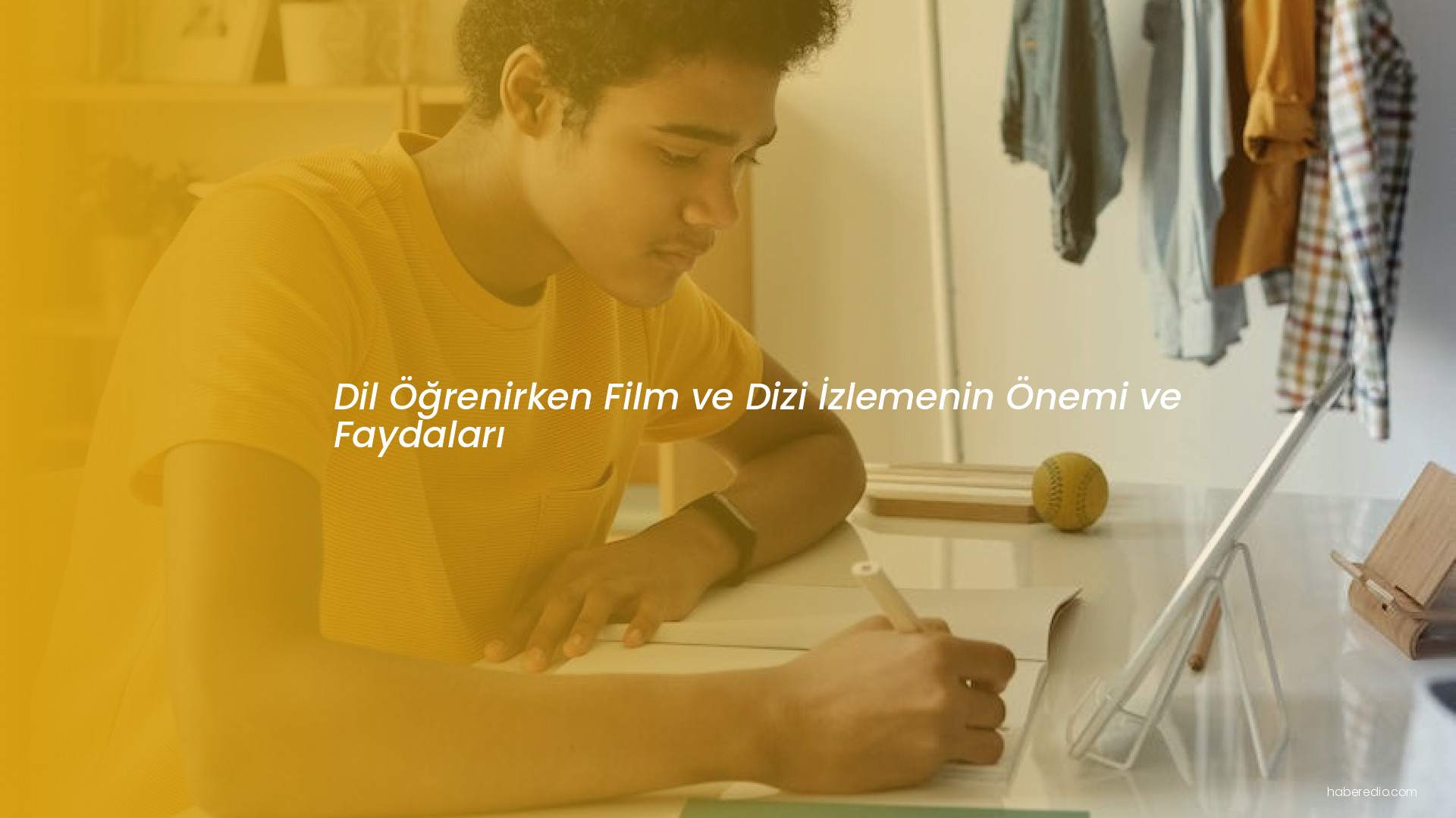 Dil Öğrenirken Film ve Dizi İzlemenin Önemi ve Faydaları Dil Öğrenirken Film ve Dizi İzlemenin Önemi ve Faydaları