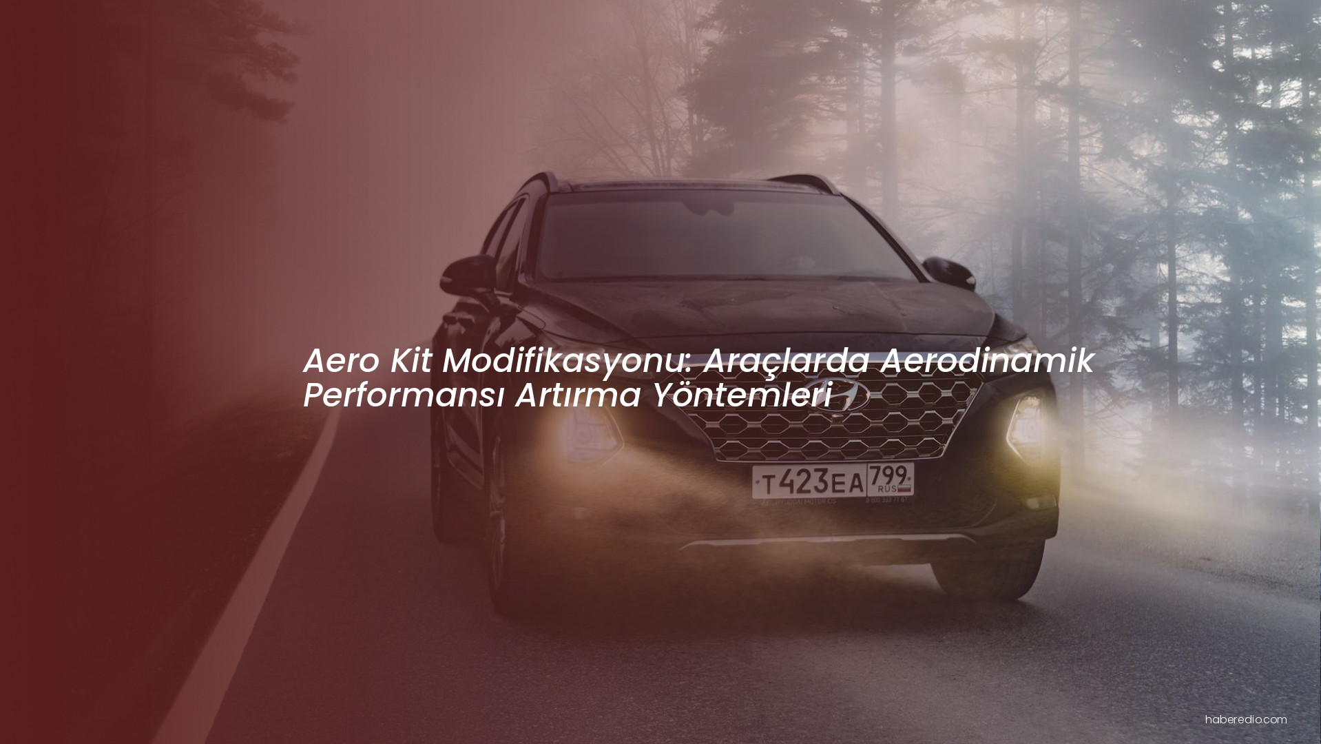 Aero Kit Modifikasyonu: Araçlarda Aerodinamik Performansı Artırma Yöntemleri Aero Kit Modifikasyonu: Araçlarda Aerodinamik Performansı Artırma Yöntemleri