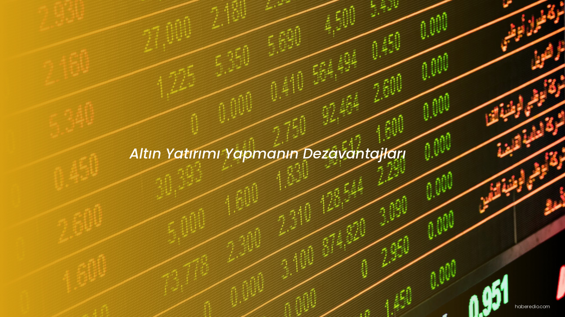 Altın Yatırımı Yapmanın Dezavantajları Altın Yatırımı Yapmanın Dezavantajları